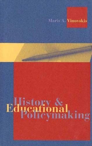 History and Educational Policymaking