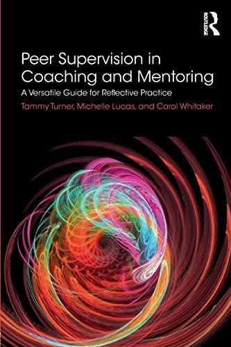 Peer Supervision in Coaching and Mentoring