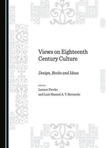 Views on Eighteenth Century Culture