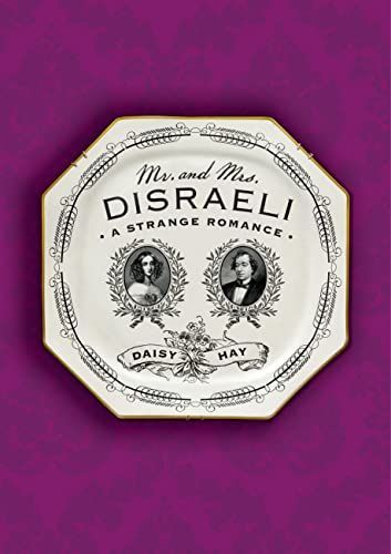 Mr and Mrs Disraeli