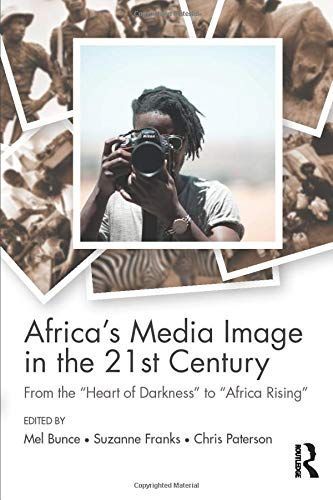 Africa's Media Image in the 21st Century