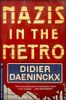 Nazis in the Metro
