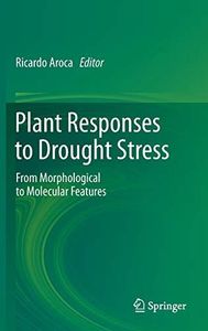 Plant Responses to Drought Stress