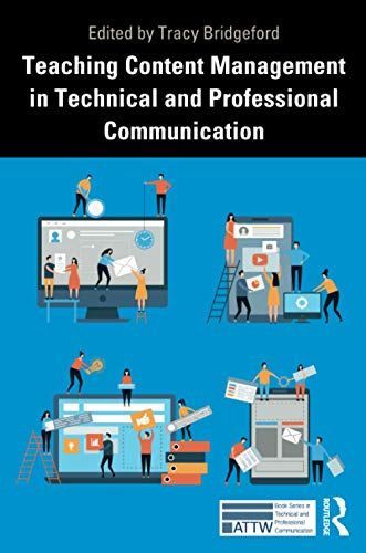 Teaching Content Management in Technical and Professional Communication