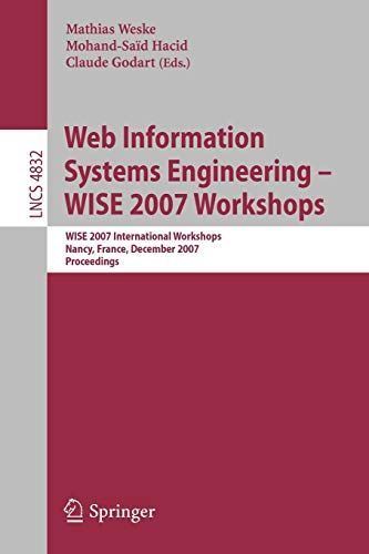 Web Information Systems Engineering – WISE 2007 Workshops