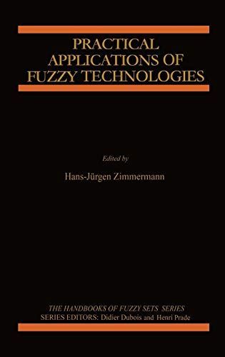 Practical Applications of Fuzzy Technologies