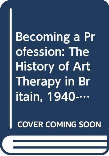 Becoming a Profession (Psychology Revivals)