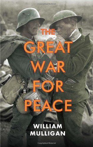 The Great War for Peace