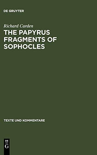 The Papyrus Fragments of Sophocles