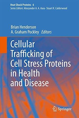 Cellular Trafficking of Cell Stress Proteins in Health and Disease