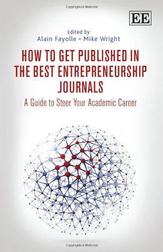 How to Get Published in the Best Entrepreneurship Journals