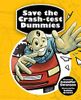 Save the Crash-test Dummies