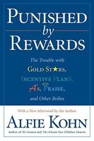 Punished by Rewards: Twenty-fifth Anniversary Edition