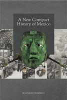 A new Compact History of Mexico.