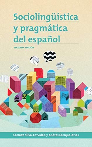 Sociolingüística y pragmática del español