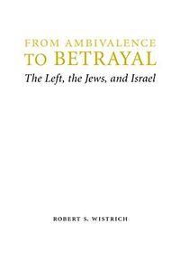 From Ambivalence to Betrayal