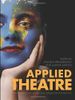 Applied Theatre Second Edition