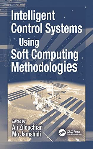 Intelligent Control Systems Using Soft Computing Methodologies