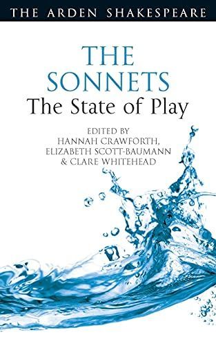 The Sonnets: The State of Play