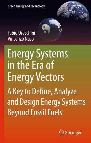 Energy Systems in the Era of Energy Vectors