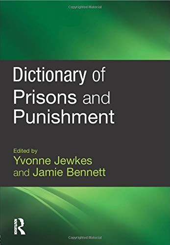 Dictionary of Prisons and Punishment