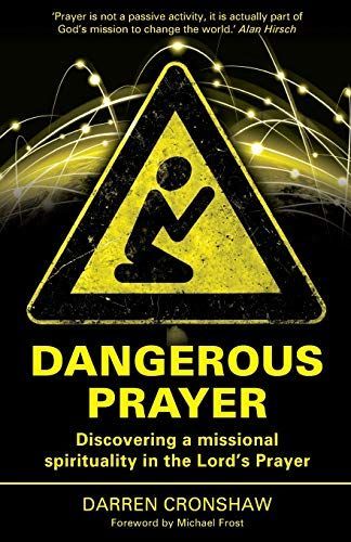 Dangerous Prayer