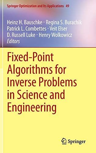 Fixed-Point Algorithms for Inverse Problems in Science and Engineering