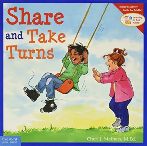 Share and Take Turns