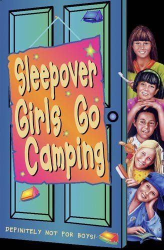 Sleepover Girls Go Camping (The Sleepover Club, Book 14)