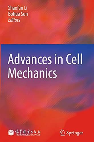 Advances in Cell Mechanics