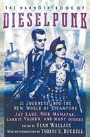 The Mammoth Book of Dieselpunk