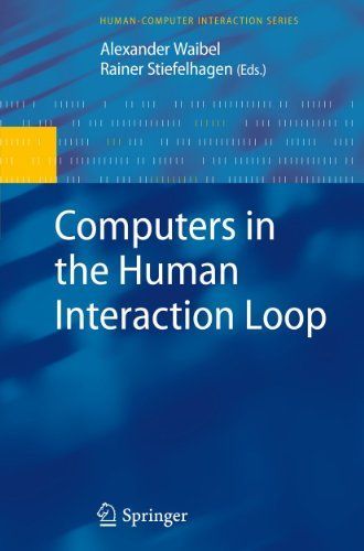 Computers in the Human Interaction Loop