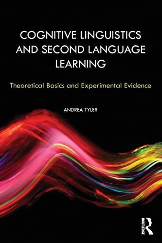 Cognitive Linguistics and Second Language Learning