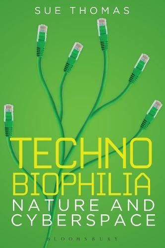 Technobiophilia