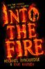 Into the Fire