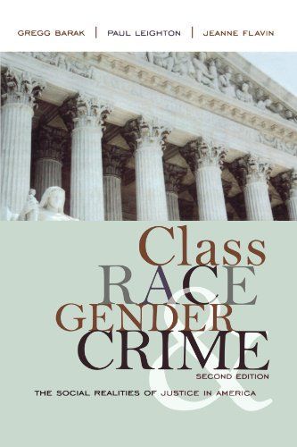 Class, Race, Gender, and Crime