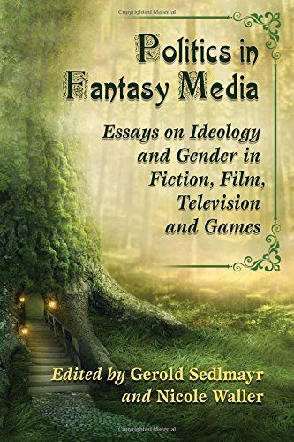 Politics in Fantasy Media