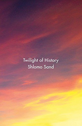 Twilight of History