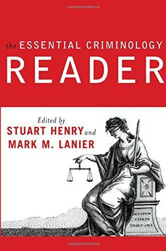 The Essential Criminology Reader