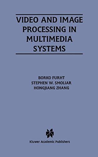 Video and Image Processing in Multimedia Systems