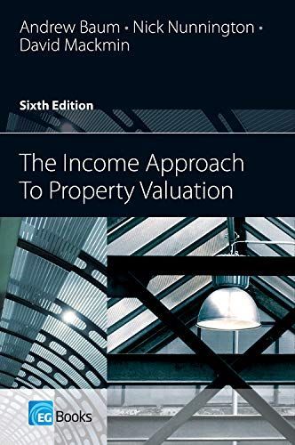 The Income Approach to Property Valuation