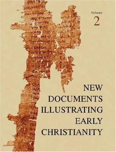 New Documents Illustrating Early Christianity