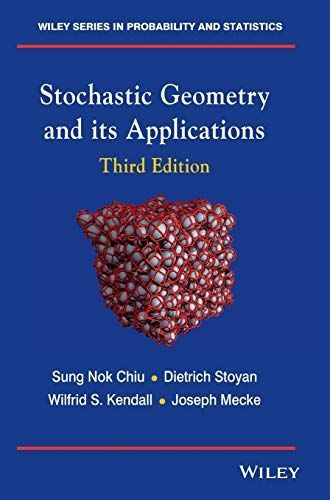 Stochastic Geometry and Its Applications