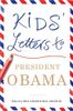 Kids' Letters to President Obama