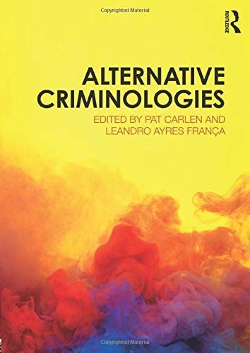 Alternative Criminologies