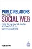 Public Relations and the Social Web