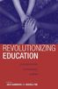Revolutionizing Education