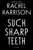 Such Sharp Teeth