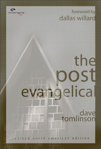 The Post-Evangelical