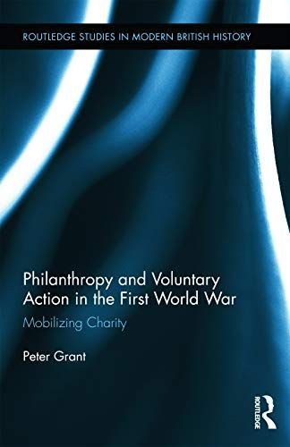 Philanthropy and Voluntary Action in the First World War